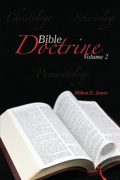 Bible Doctrine Volume Two - Jones, Milton