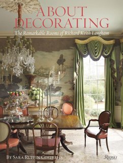 About Decorating: The Remarkable Rooms of Richard Keith Langham - Langham, Richard Keith; Costello, Sara Ruffin