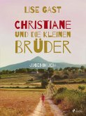 Christiane und die kleinen Brüder (eBook, ePUB)