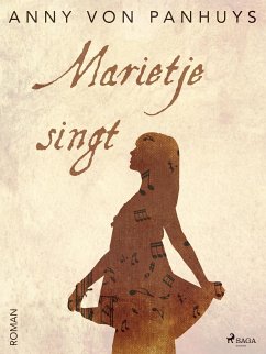 Marietje singt (eBook, ePUB) - Panhuys, Anny von