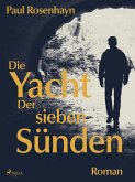 Die Yacht der sieben Sünden (eBook, ePUB)