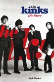The Kinks: Die Story (eBook, ePUB) The Kinks: Die Story (eBook, ePUB)