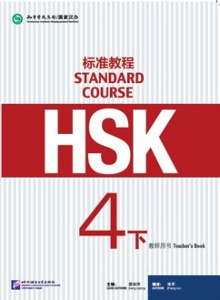 HSK Standard Course 4B - Teacher s Book - Liping, Jiang
