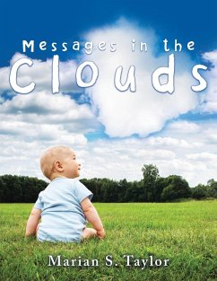 Messages in the Clouds - Taylor, Marian S.