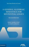 A General Algebraic Semantics for Sentential Logics