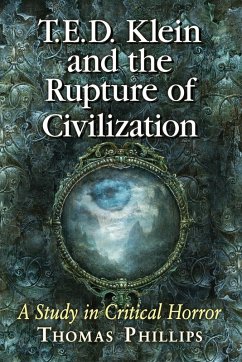 Cover T.E.D. Klein and the Rupture of Civilization