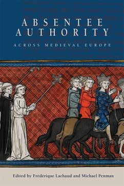 Absentee Authority Across Medieval Europe