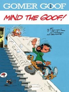 Gomer Goof 1 - Mind the Goof! - Franquin, Andre