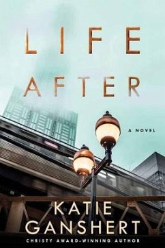 Life After - Ganshert, Katie