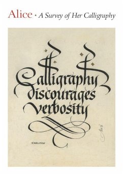 Alice: A Survey of Her Calligraphy - Kelly, Jerry
