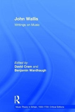 John Wallis: Writings on Music - Wardhaugh, Benjamin