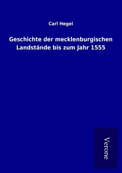 Geschichte der mecklenburgischen Landstände bis zum Jahr 1555