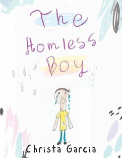 The Homeless Boy - Garcia, Christa
