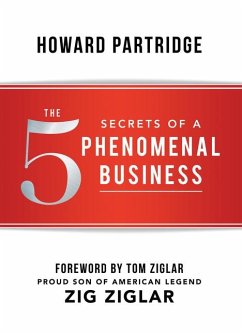 The 5 Secrets of a Phenomenal Business - Partridge, Howard