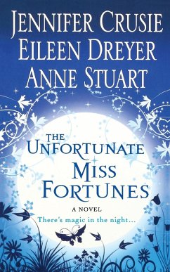 THE UNFORTUNATE MISS FORTUNES - Crusie, Jennifer