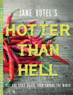 Jane Butel's Hotter than Hell Cookbook - Butel, Jane