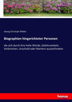 Biographien hingerichteter Personen - Wilder, Georg Christoph