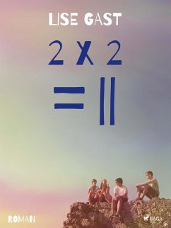 2 X 2 = II (eBook, ePUB) - Gast, Lise