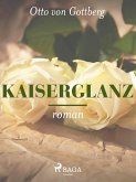 Kaiserglanz (eBook, ePUB)