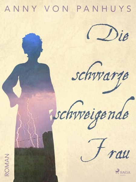 Die schwarze schweigende Frau (eBook, ePUB) Die schwarze schweigende Frau (eBook, ePUB)