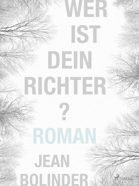 Wer ist dein Richter? (eBook, ePUB) Wer ist dein Richter? (eBook, ePUB)