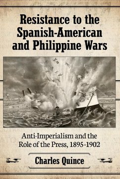 Resistance to the Spanish-American and Philippine Wars - Quince, Charles