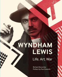 Wyndham Lewis: Art, Life and War - Slocombe, Richard