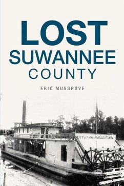 Lost Suwannee County - Musgrove, Eric