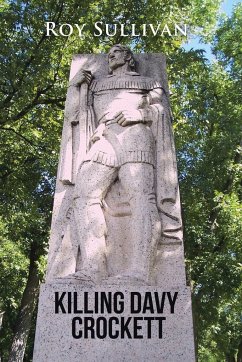 Killing Davy Crockett - Sullivan, Roy