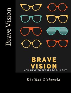 Cover Brave Vision - You have to See it To Build It