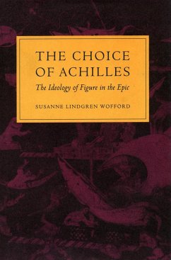 The Choice of Achilles - Wofford, Susanne Lindgren