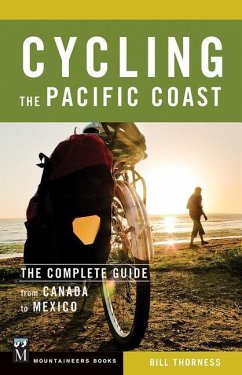 Cycling the Pacific Coast - Thorness, Bill