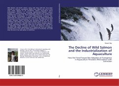 The Decline of Wild Salmon and the Industrialization of Aquaculture - Hay, Susan