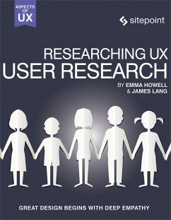 Researching Ux: User Research - Lang, James; Howell, Emma