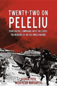 Twenty-Two on Peleliu - Peto, George; Margaritis, Peter