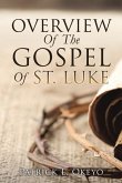 Overview Of The Gospel Of St. Luke