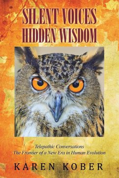 SILENT VOICES HIDDEN WISDOM - Kober, Karen