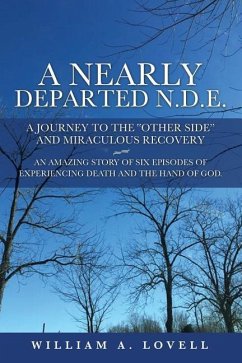 A Nearly Departed N.D.E.: A Journey to the 
