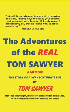 The Adventures of the REAL Tom Sawyer (hardback) - Sawyer, Tom