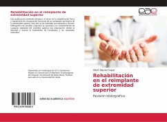 Rehabilitación en el reimplante de extremidad superior