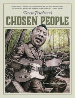 Drew Friedman's Chosen People - Friedman, Drew