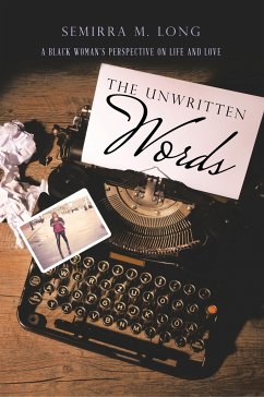 The Unwritten Words - Long, Semirra M.