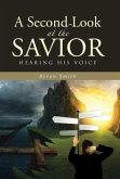 A Second Look at the Savior A Second Look at the Savior