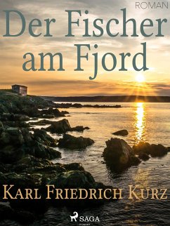 Der Fischer am Fjord (eBook, ePUB) - Kurz, Karl Friedrich