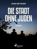 Die Stadt ohne Juden (eBook, ePUB)