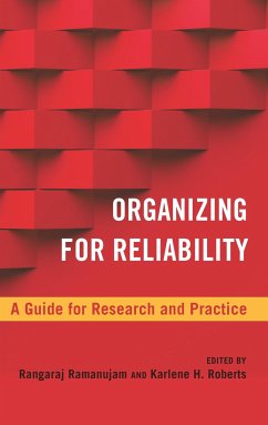 Organizing for Reliability