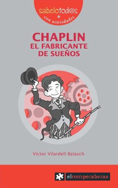 Chaplin el fabricante de sueños - Vilardell Balasch, Víctor