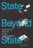 A State Beyond the State: Shenzhen and the Transformation of Urban China