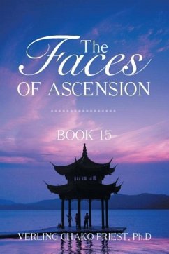 The Faces of Ascension - Priest Ph. D, Verling Chako