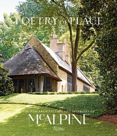 Poetry of Place: The New Architecture and Interiors of McAlpine - Mcalpine, Bobby; Sully, Susan